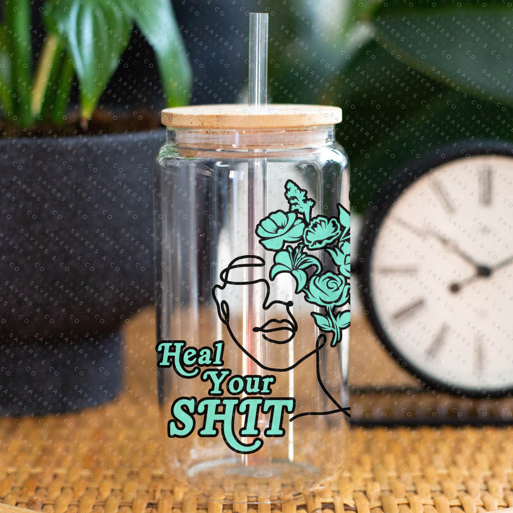 Heal Your Shit, Sasha Piton, Mindset, Emotional Growth, Custom Can Glass with Bamboo Lid and Straw, Girlfriend Gift 16oz Glass Cup, | Sayers & Co.