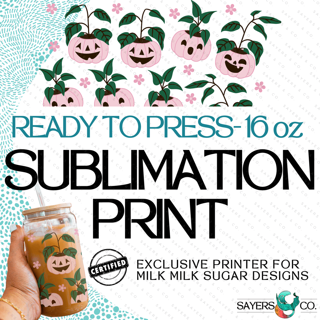 PRINTED Sublimation Transfer: Milk Milk Sugar Certified Printer- Pumpkin Planters, plants, fall pumpkins, pink halloween 16oz Halloween Sublimation Print | Sayers & Co.