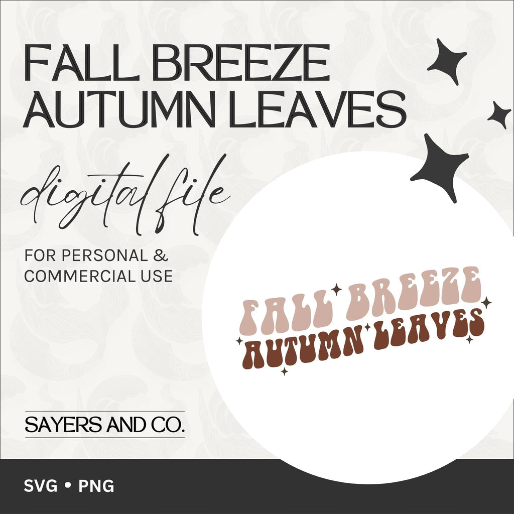 Fall Breeze Autumn Leaves Digital Files (SVG / PNG)