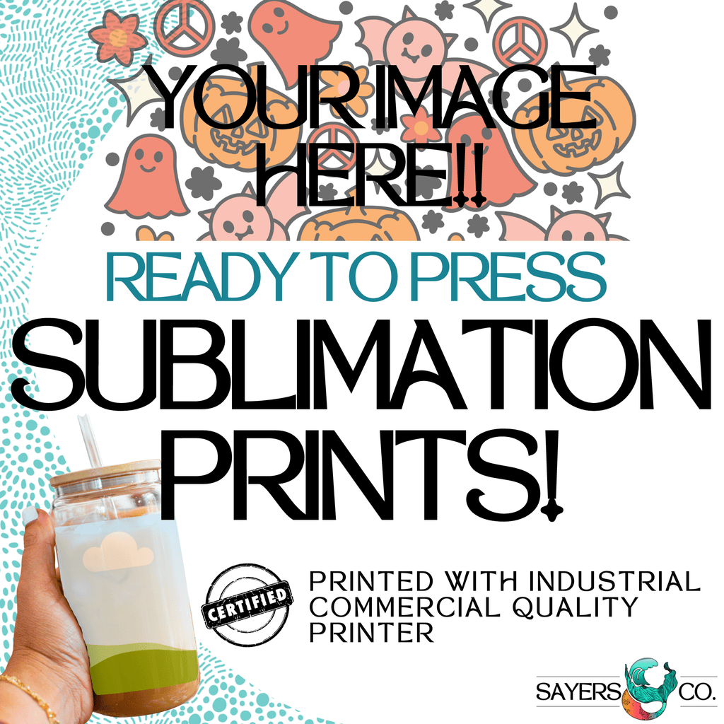 Custom Printed Sublimation Print | Sayers & Co.