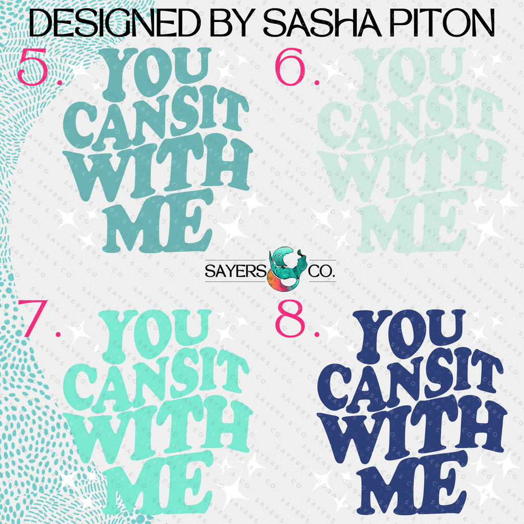 You Can Sit with Me, Sasha Piton, Friendship, Custom Can Glass with Bamboo Lid and Straw, Girlfriend Gift 16oz Glass Cup, | Sayers & Co.