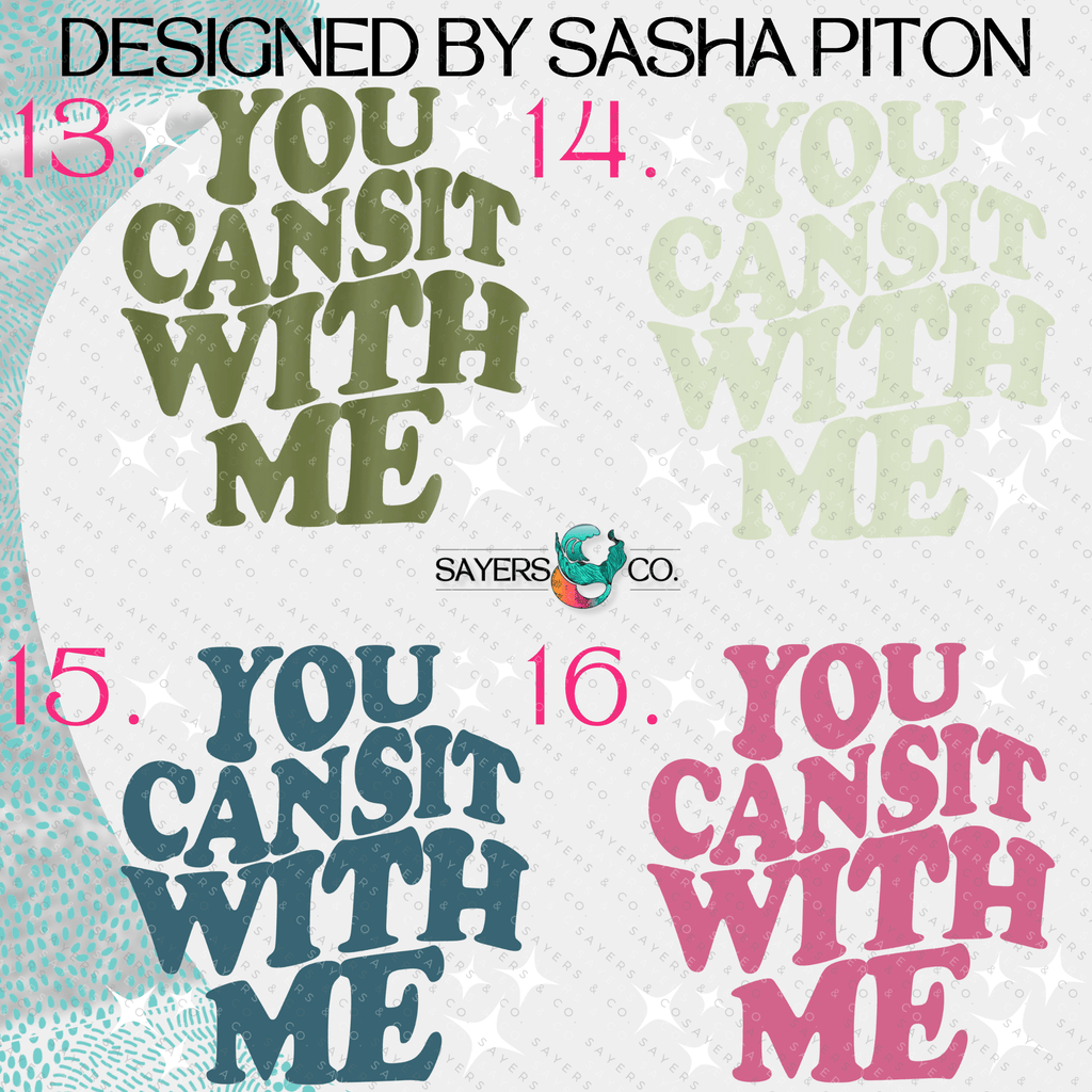 You Can Sit With ME *Sasha Piton* 2.0 VERSION- 40 oz Double Walled Screw Top Matte Tumbler | Sayers & Co.