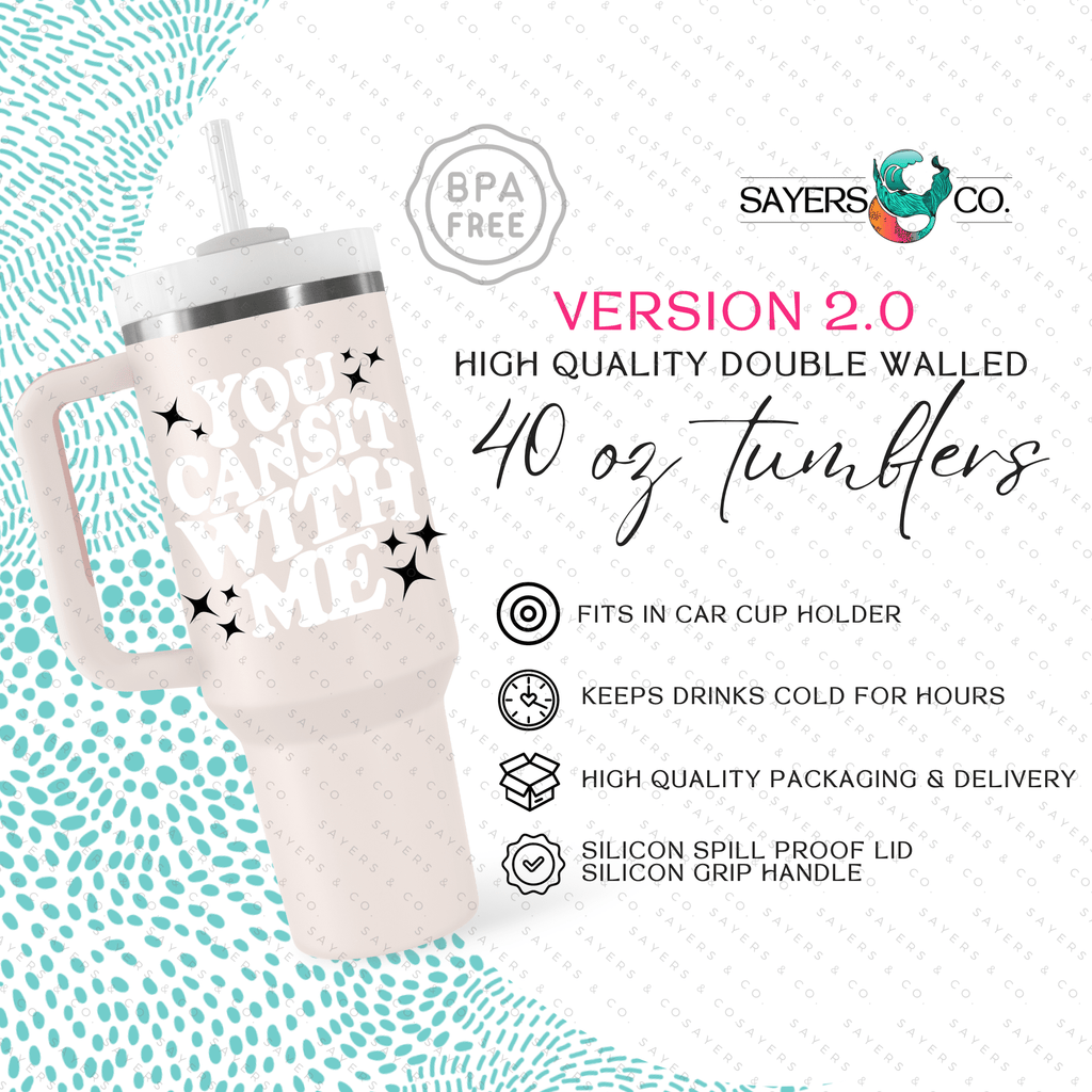 You Can Sit With ME *Sasha Piton* 2.0 VERSION- 40 oz Double Walled Screw Top Matte Tumbler | Sayers & Co.
