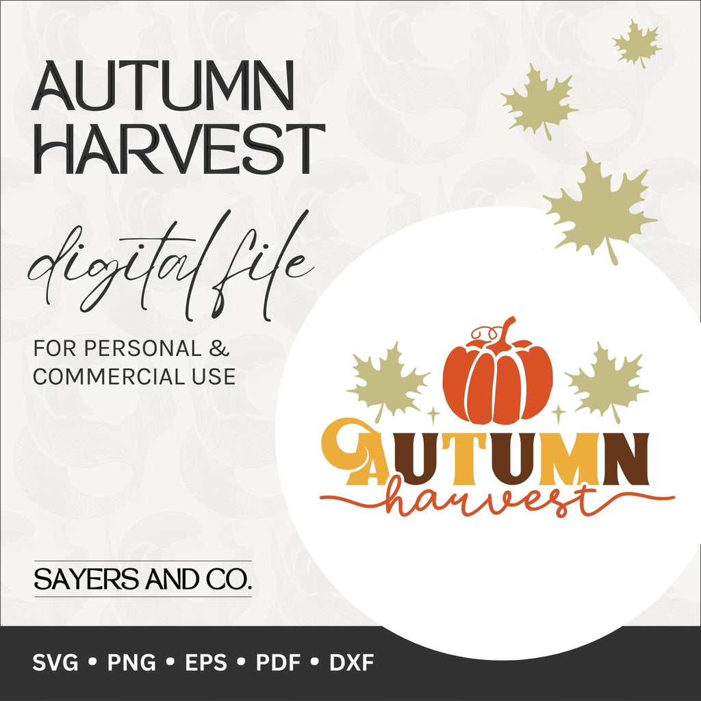 Autumn Harvest Digital Files (SVG / PNG / EPS / PDF / DXF)