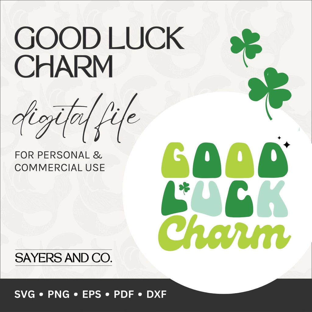 Good Luck Charm Digital Files (SVG / PNG / EPS / PDF / DXF)