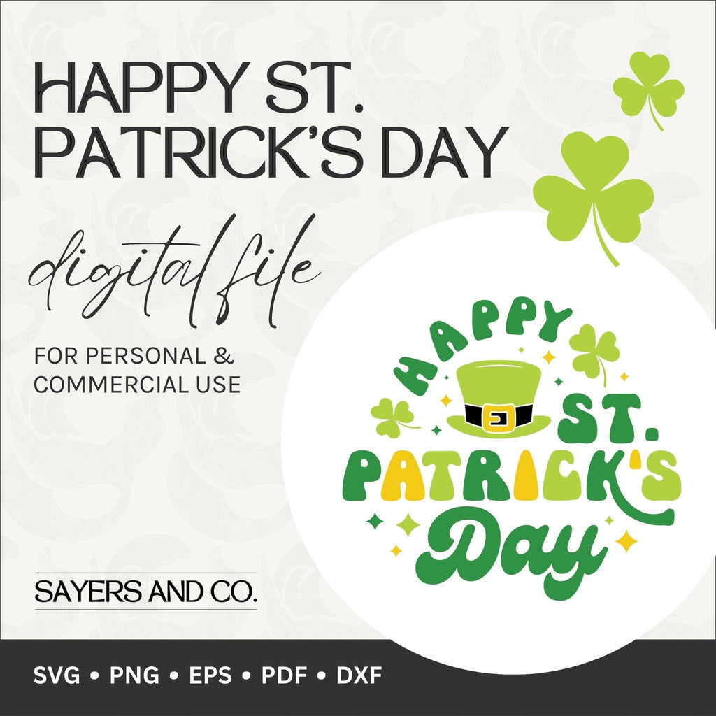 Happy St. Patrick's Day Digital Files (SVG / PNG / EPS / PDF / DXF)