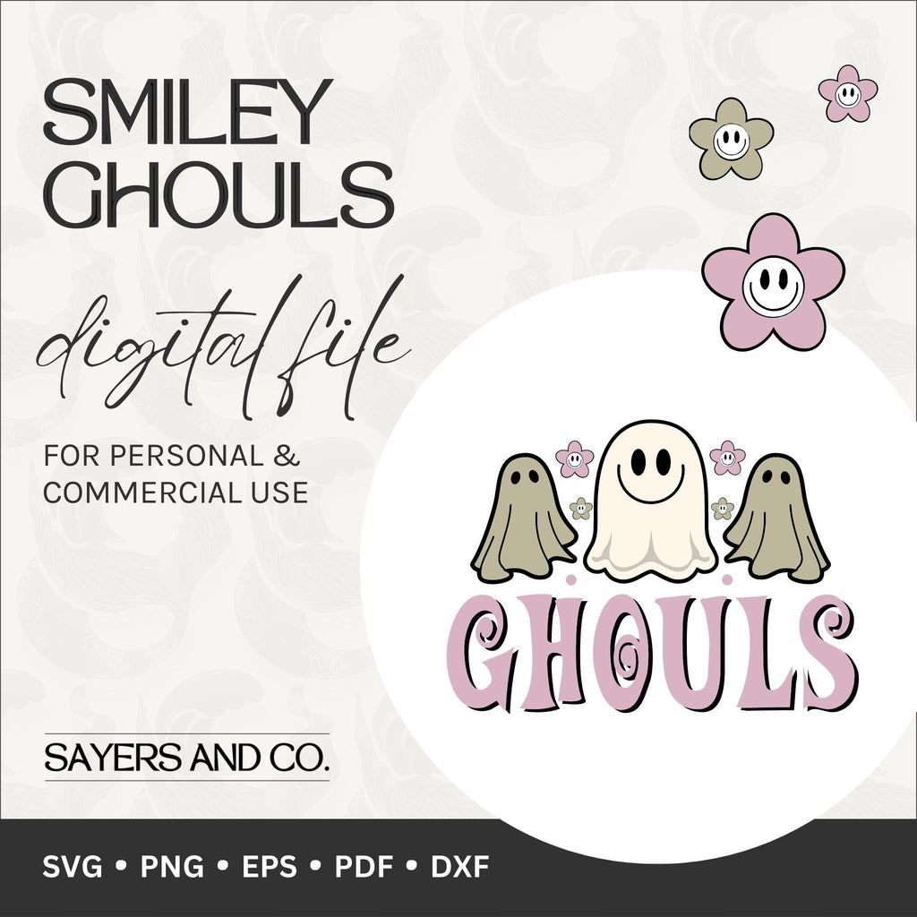 Smiley Ghouls Digital Files (SVG / PNG / EPS / PDF / DXF) | Sayers & Co.